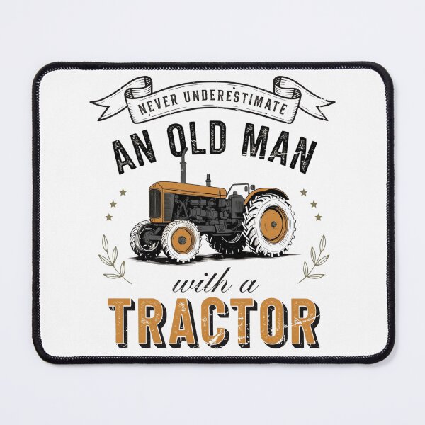 Item preview, never underestimate an old man tractor with a tractor vintage farm humor designed and sold by DariaOltes.