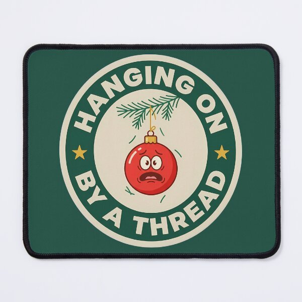 Item preview, Hanging On By A Thread Funny Ornament Badge designed and sold by DripCultureLab.