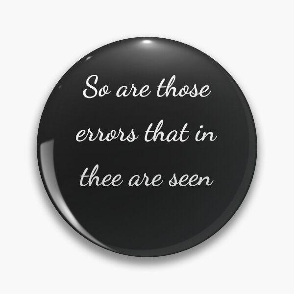 Item preview, “So are those errors that in thee are seen” - handwriting white designed and sold by ariksworld.