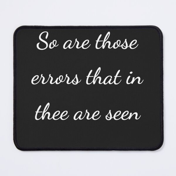 Item preview, “So are those errors that in thee are seen” - handwriting white designed and sold by ariksworld.