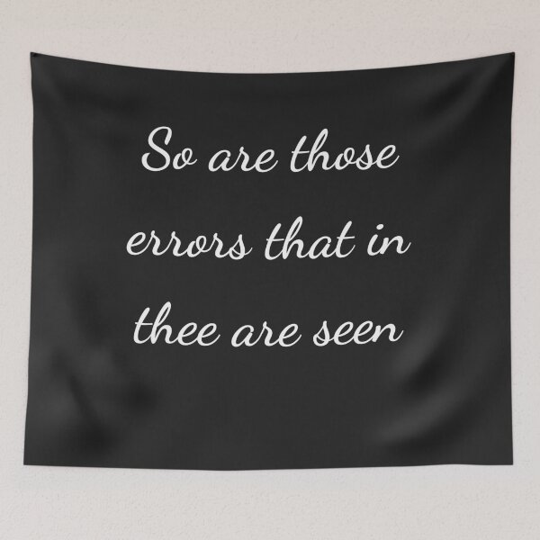 Item preview, “So are those errors that in thee are seen” - handwriting white designed and sold by ariksworld.