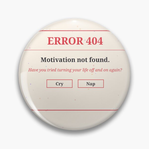 Item preview, Error 404 Motivation Not Found Funny Retro Tech Sticker Color designed and sold by MojoHill.