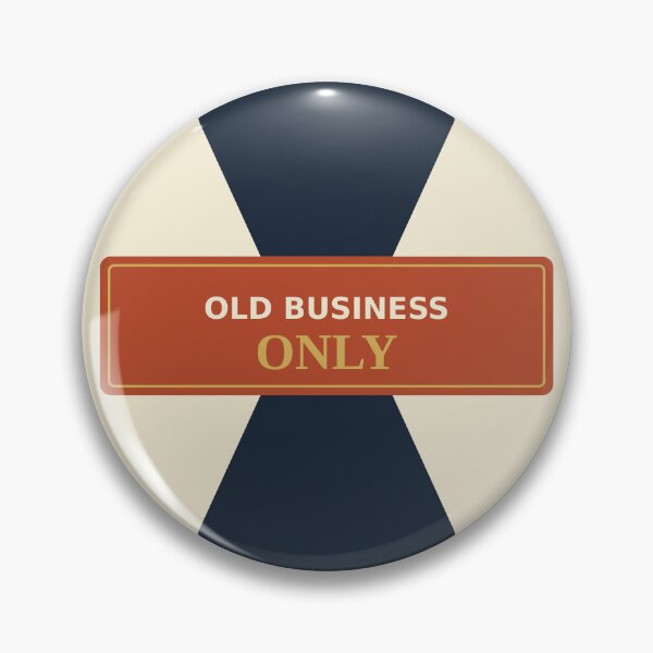 Item preview, Old Business Only designed and sold by PhoenixTShirtz.