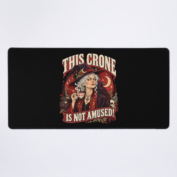 Item preview, This Crone Is Not Amused Funny Witch designed and sold by TadeoNivar.