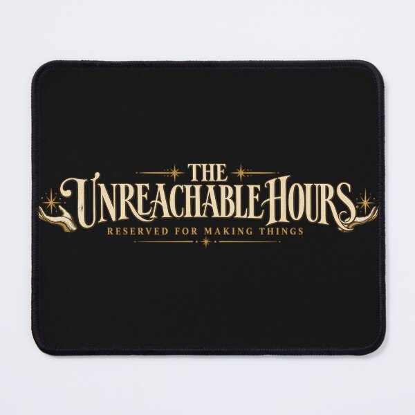 Item preview, The Unreachable Hours – Reserved for Making Things designed and sold by Golden Era Studio.