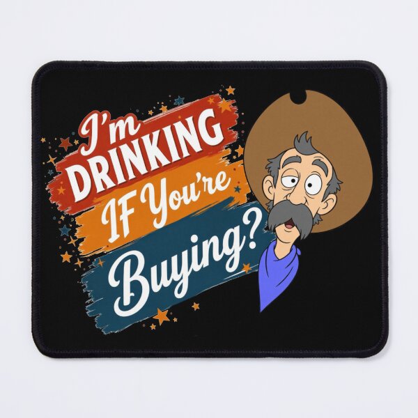 Item preview, I’m Drinking If You’re Buying designed and sold by CCWorkfloor.