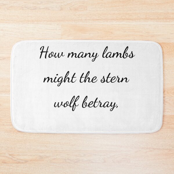 Item preview, “How many lambs might the stern wolf betray,” - handwriting black designed and sold by ariksworld.