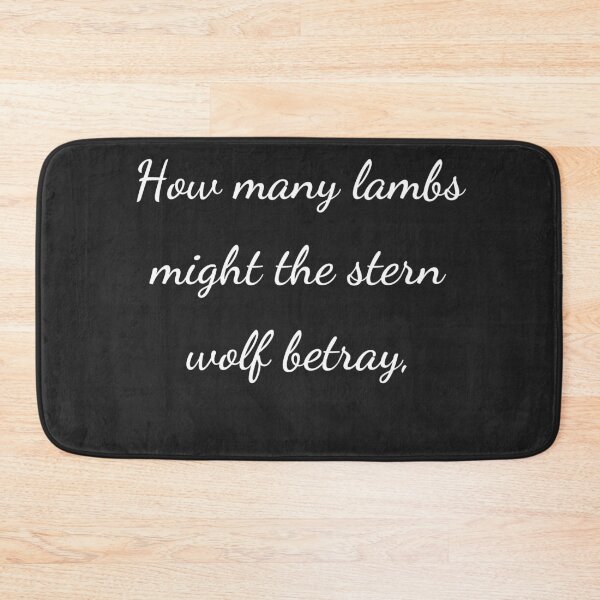 Item preview, “How many lambs might the stern wolf betray,” - handwriting white designed and sold by ariksworld.