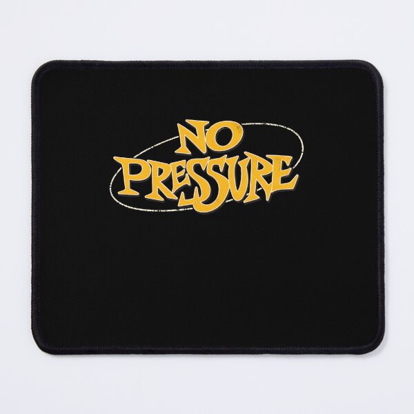 Item preview, No Pressure designed and sold by juancastroaa.