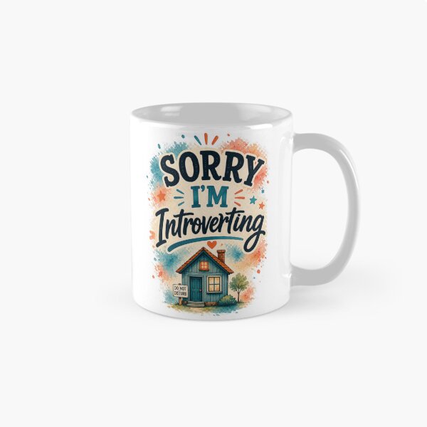 Item preview, Sorry I'm Introverting Funny Introvert Humor Quote Design designed and sold by MarselArt.