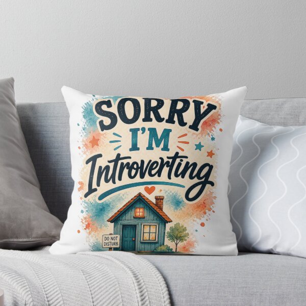 Item preview, Sorry I'm Introverting Funny Introvert Humor Quote Design designed and sold by MarselArt.
