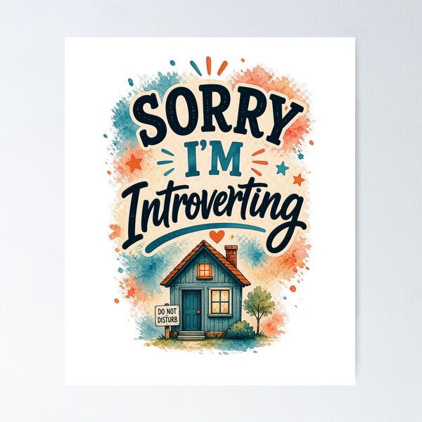 Item preview, Sorry I'm Introverting Funny Introvert Humor Quote Design designed and sold by MarselArt.