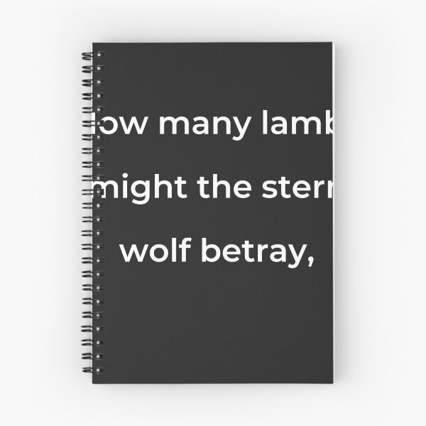 Item preview, “How many lambs might the stern wolf betray,” - print white designed and sold by ariksworld.