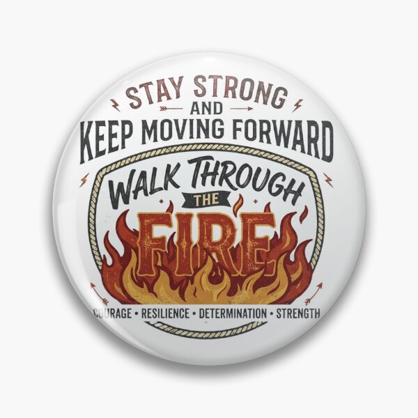 Item preview, Walk Through The Fire Motivational Vintage T-Shirt Design designed and sold by CreativeNest Prints.