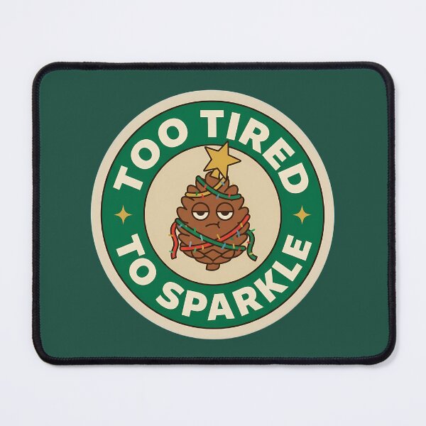 Item preview, Too Tired To Sparkle Funny Pinecone Badge designed and sold by DripCultureLab.