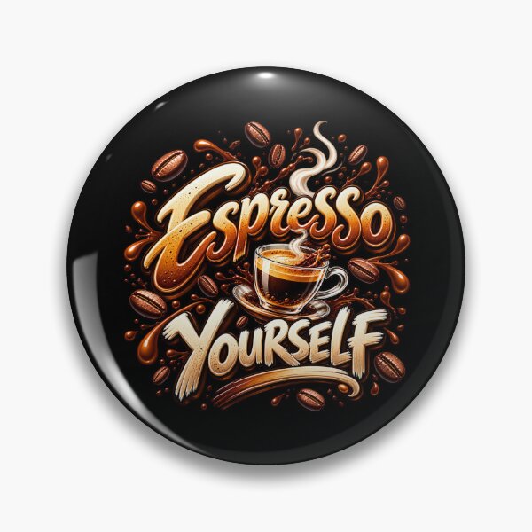 Item preview, Espresso Yourself Coffee Lover Design designed and sold by TTT-Funny-Shop.