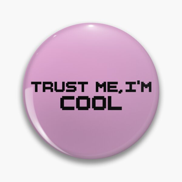 Item preview, Trust Me I’m Cool – Bold Typography Sticker designed and sold by tviyluv.