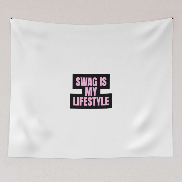Item preview, SWAG IS MY LIFESTYLE designed and sold by Studio Sonder.