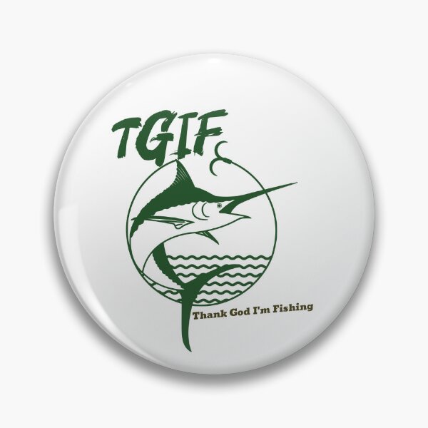 Item preview, TGIF - Thank God I'm Fishing designed and sold by CreationsbYKz.