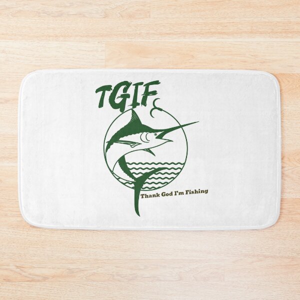 Item preview, TGIF - Thank God I'm Fishing designed and sold by CreationsbYKz.