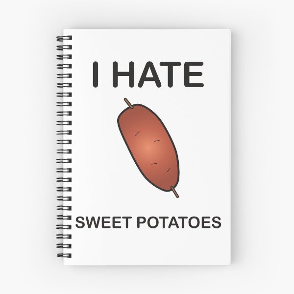 Item preview, I Hate Sweet Potatoes - Funny Picky Eater Gift designed and sold by I HATE IT!.