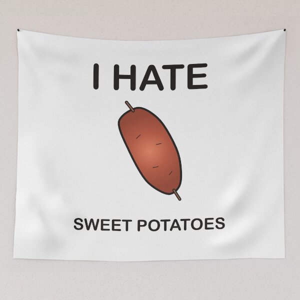Item preview, I Hate Sweet Potatoes - Funny Picky Eater Gift designed and sold by I HATE IT!.