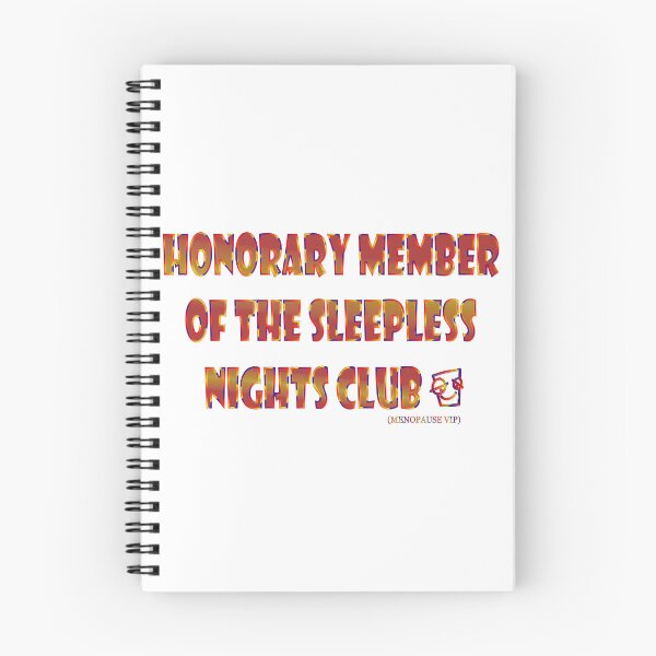 Item preview, Honorary member of the sleepless club - Menopause humor designed and sold by Yamy Morrell Art and Design.