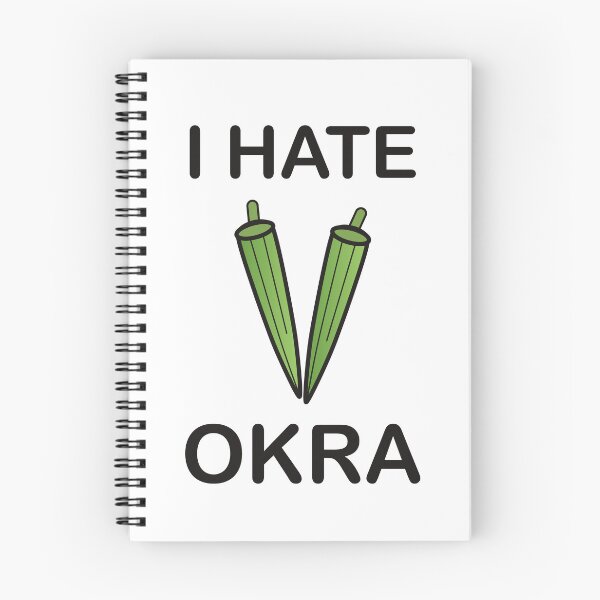 Item preview, I Hate Okra - Funny Picky Eater Gift designed and sold by I HATE IT!.