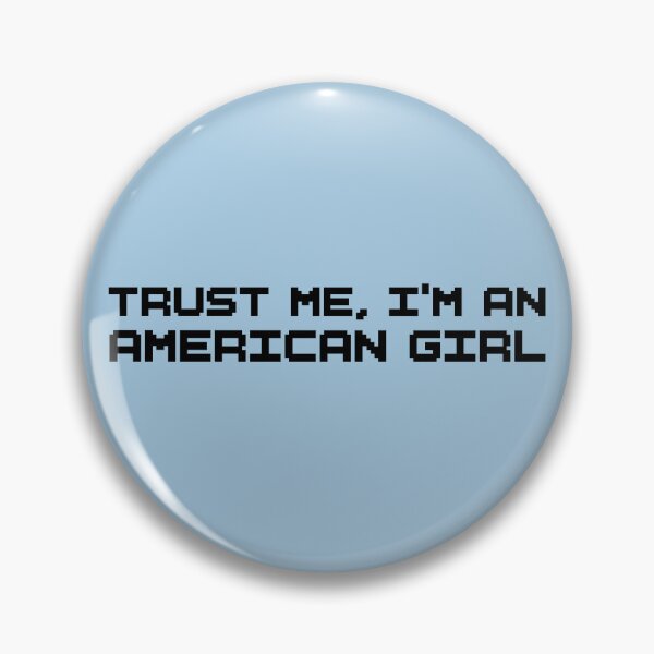 Item preview, Trust Me I’m an American Girl – Bold Typography Sticker designed and sold by tviyluv.