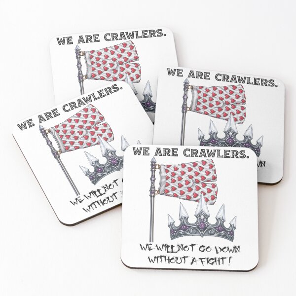 Item preview, We Are Crawlers – We Will Not Go Down Without a Fight designed and sold by Leslie Makes Stuff.