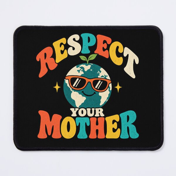 Item preview, Respect Your Mother Earth Sunflower Nature Lover designed and sold by Kladhadredo.