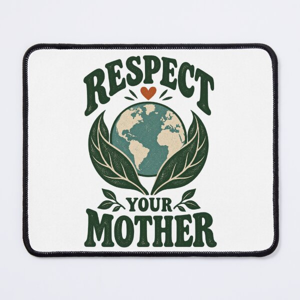 Item preview, Respect Your Mother Earth Nature Lover designed and sold by Kladhadredo.