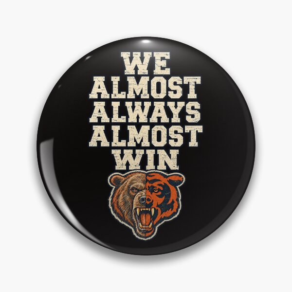 Item preview, Chicago Football We Almost Always Almost Win Funny Bear Graphic designed and sold by PunPals-Art.