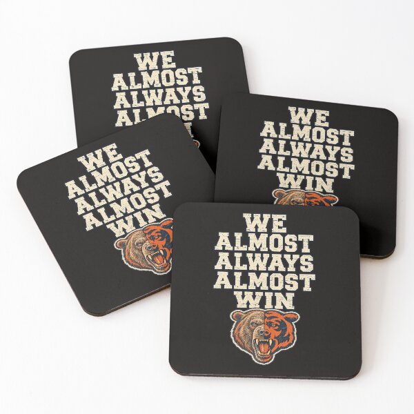 Item preview, Chicago Football We Almost Always Almost Win Funny Bear Graphic designed and sold by PunPals-Art.