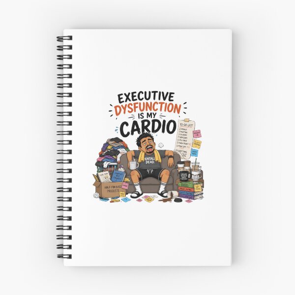 Item preview, Executive Dysfunction Is My Cardio Funny ADHD Humor For Men designed and sold by Créative touche .