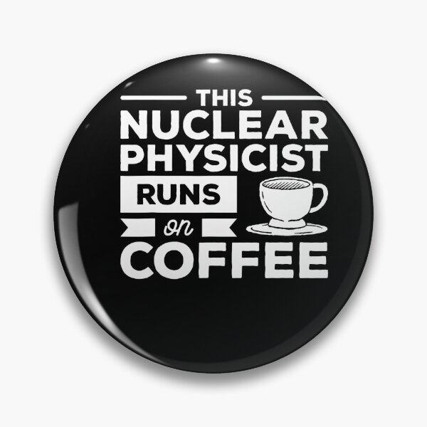 Item preview, Nuclear Physics Physicist Atom Quantum Fission Radiation Science (47) designed and sold by DistortedDemon.