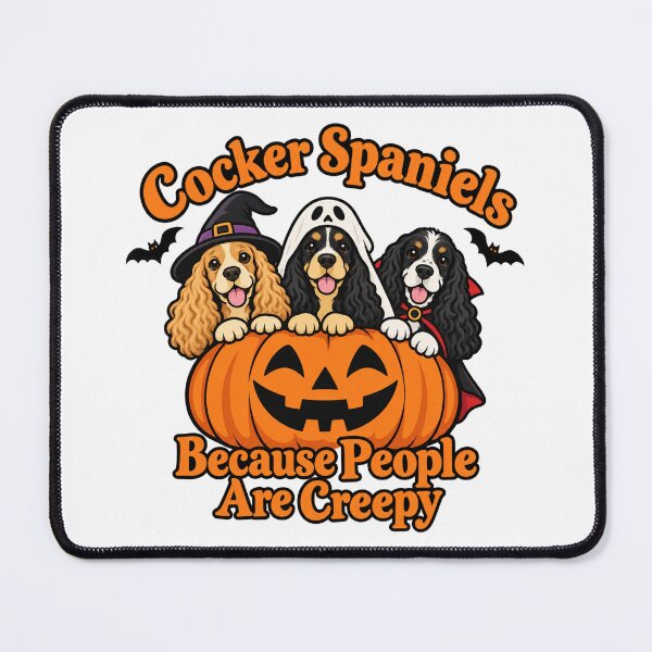 Item preview, Cocker Spaniels Because People are Creepy Halloween Dog designed and sold by Kladhadredo.