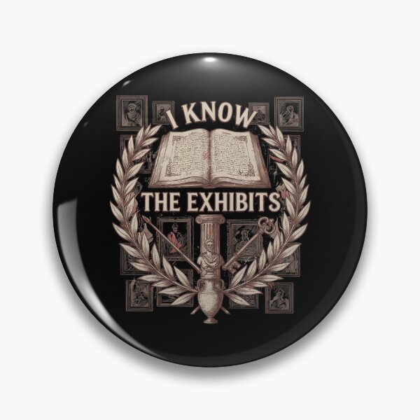 Item preview, I Know The Exhibits Museum designed and sold by MooonTees.