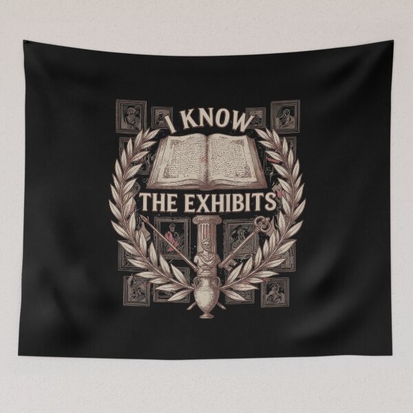 Item preview, I Know The Exhibits Museum designed and sold by MooonTees.