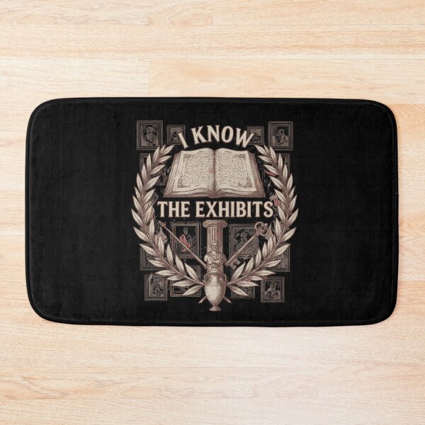 Item preview, I Know The Exhibits Museum designed and sold by MooonTees.