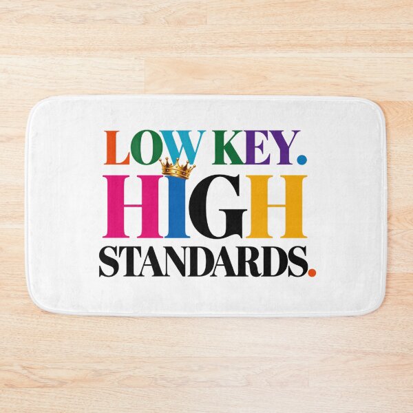 Item preview, Low Key High Standards Crown Typography Quote designed and sold by Aarvya Fashion Club ( A.F.C ).