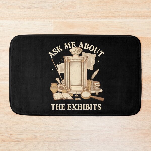 Item preview, Ask Me About The Exhibits Museum designed and sold by MooonTees.