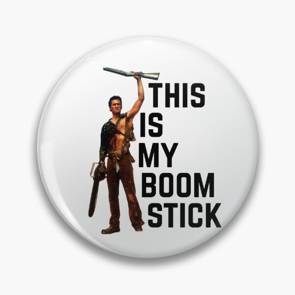 Item preview, Evil Dead This is My Boom Stick designed and sold by heckelnotheckle.