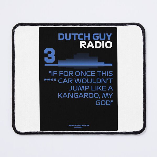 Item preview, Wouldn’t jump like a kangaroo – The Dutch Guy F1 Team Radio designed and sold by Heybratan.