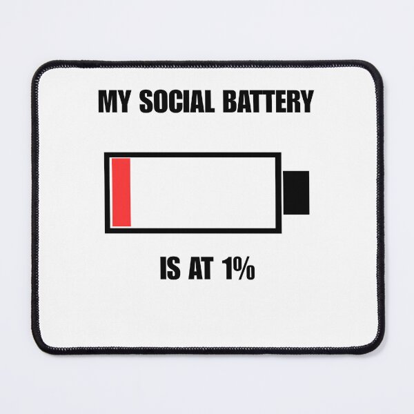 Item preview, My Social Battery Is At 1 Percent Funny Introvert designed and sold by Créative touche .