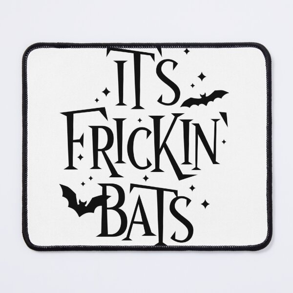 Item preview, It’s Frickin Bats designed and sold by Tara Collins.