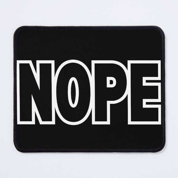 Item preview, NOPE designed and sold by ClarissaDoodles.