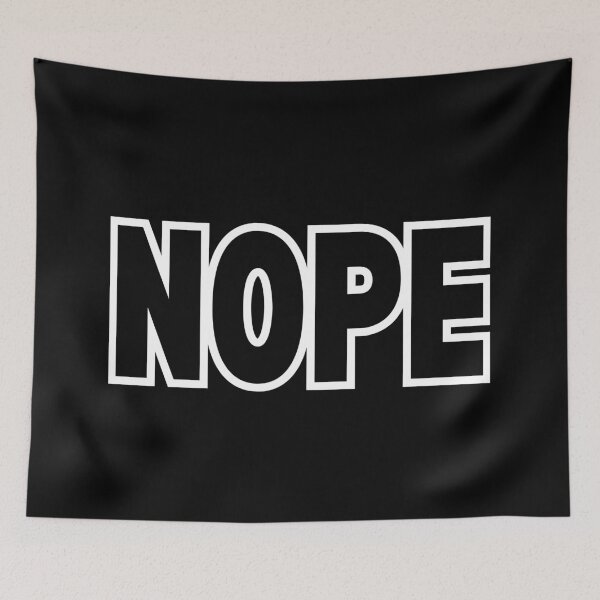 Item preview, NOPE designed and sold by ClarissaDoodles.