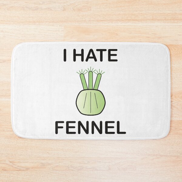Item preview, I Hate Fennel - Funny Picky Eater Gift designed and sold by I HATE IT!.