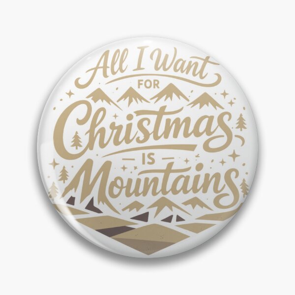 Item preview, All I Want for Christmas is Mountains Holiday Hiking Sepia designed and sold by GabeMountainArt.